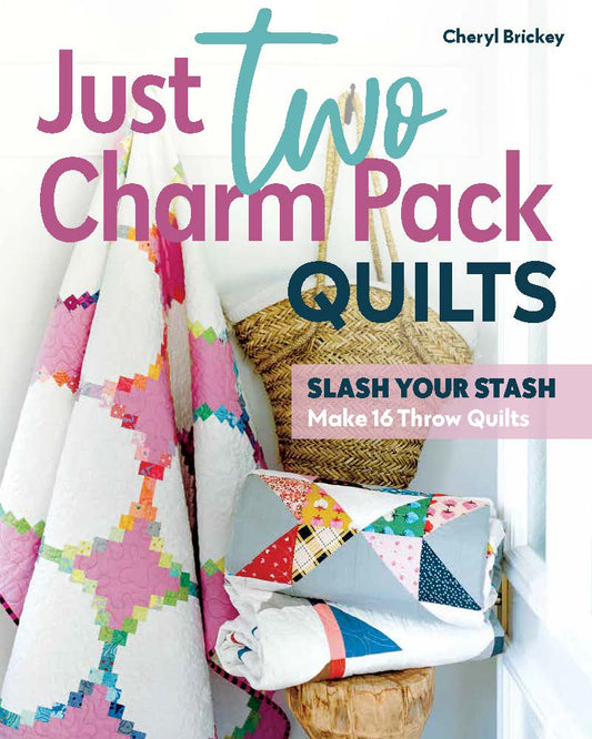 Just Two Charm Pack Quilts - Signed Book