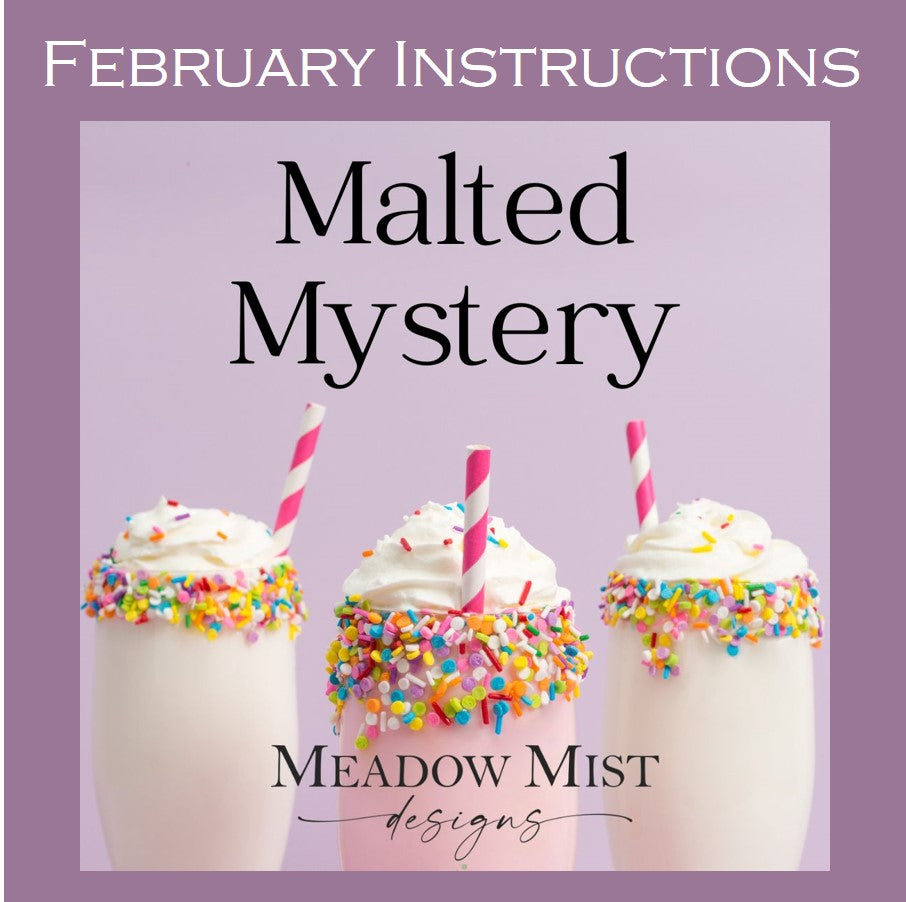 Malted Mystery Quilt - February Instructions